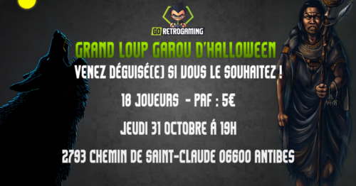 Loup Garou d'Halloween du 31 Octobre 2024 - GoRetroGaming